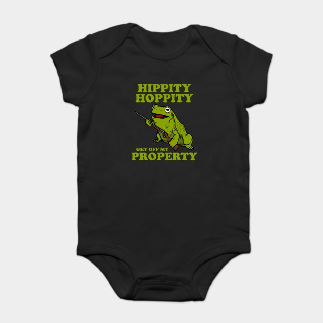 Hippity Hoppity Get Off My Property Baby Bodysuit by dumbshirts